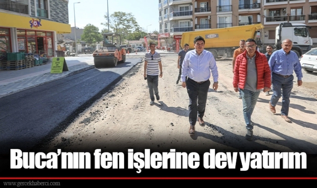 Buca’nın fen işlerine dev yatırım