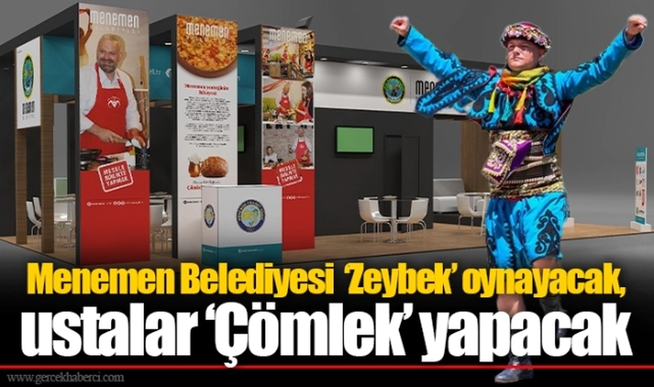 Menemen Belediyesi  ‘Zeybek’ oynayacak, ustalar ‘Çömlek’ yapacak