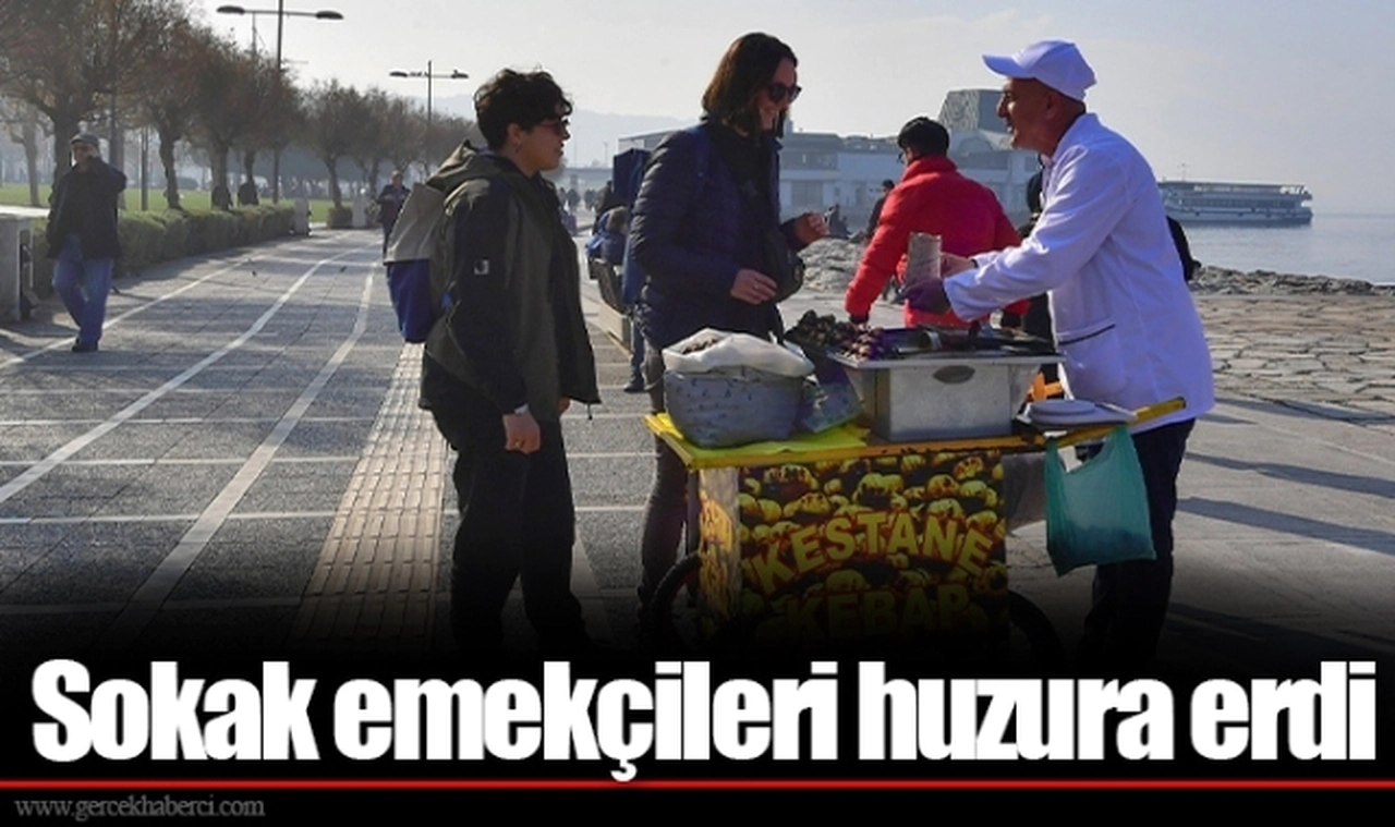 Sokak emekçileri huzura erdi