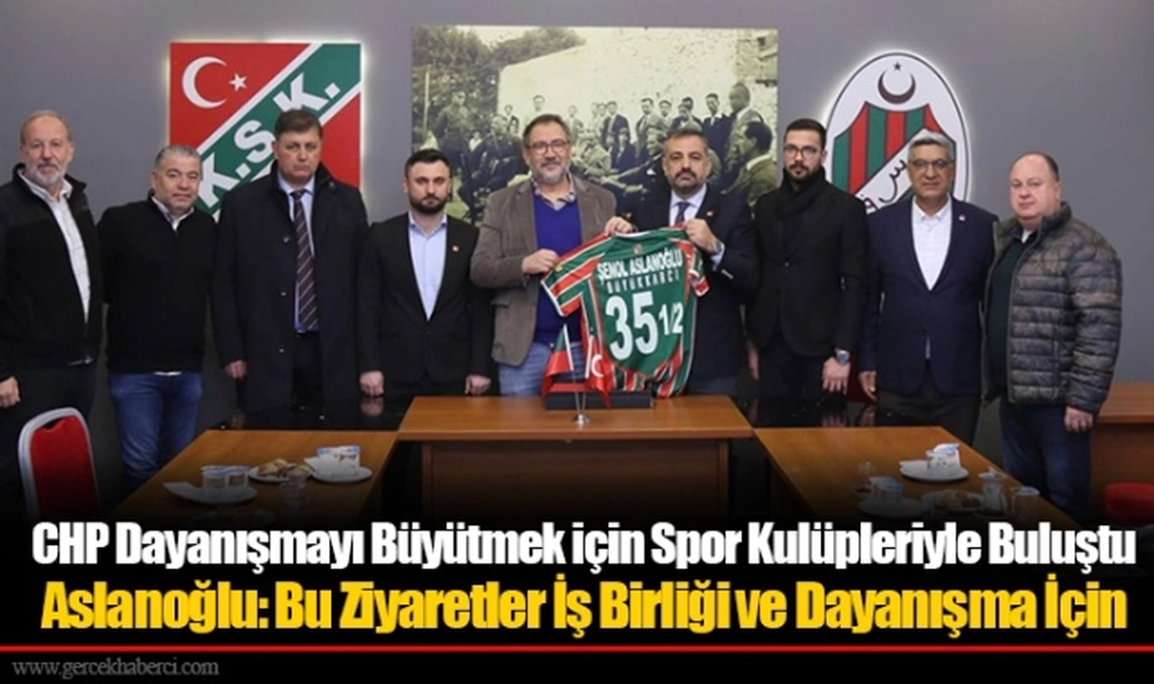 Aslanoğlu: Bu Ziyaretler İş Birliği ve Dayanışma İçin