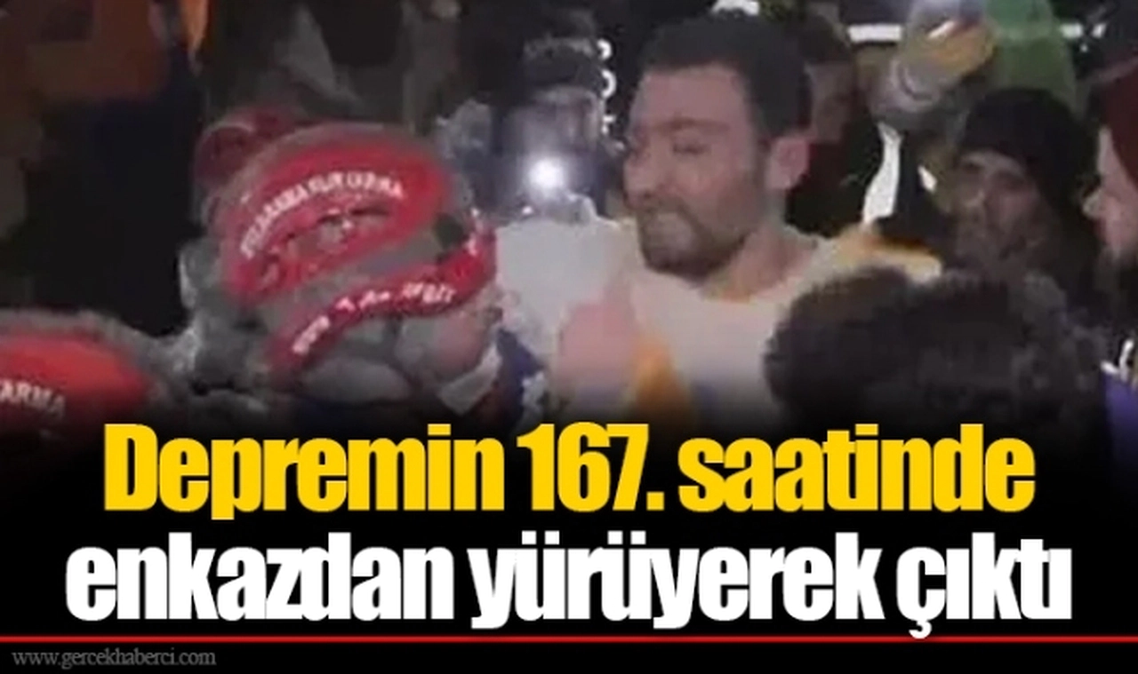 Depremin 167. saatinde enkazdan yürüyerek çıktı