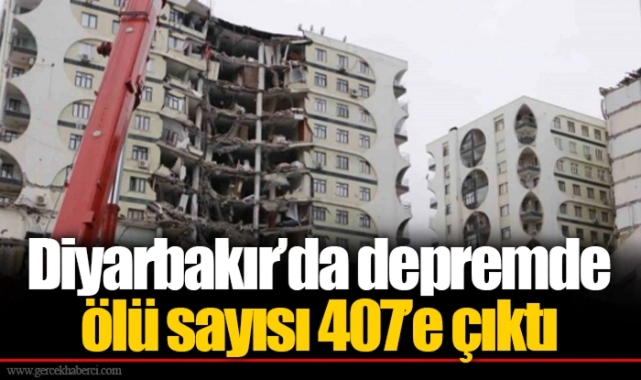Diyarbakır’da depremde ölü sayısı 407’e çıktı