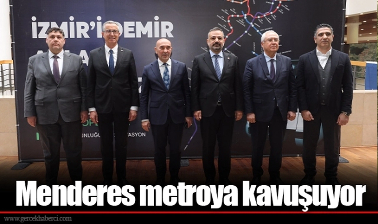 Menderes metroya kavuşuyor