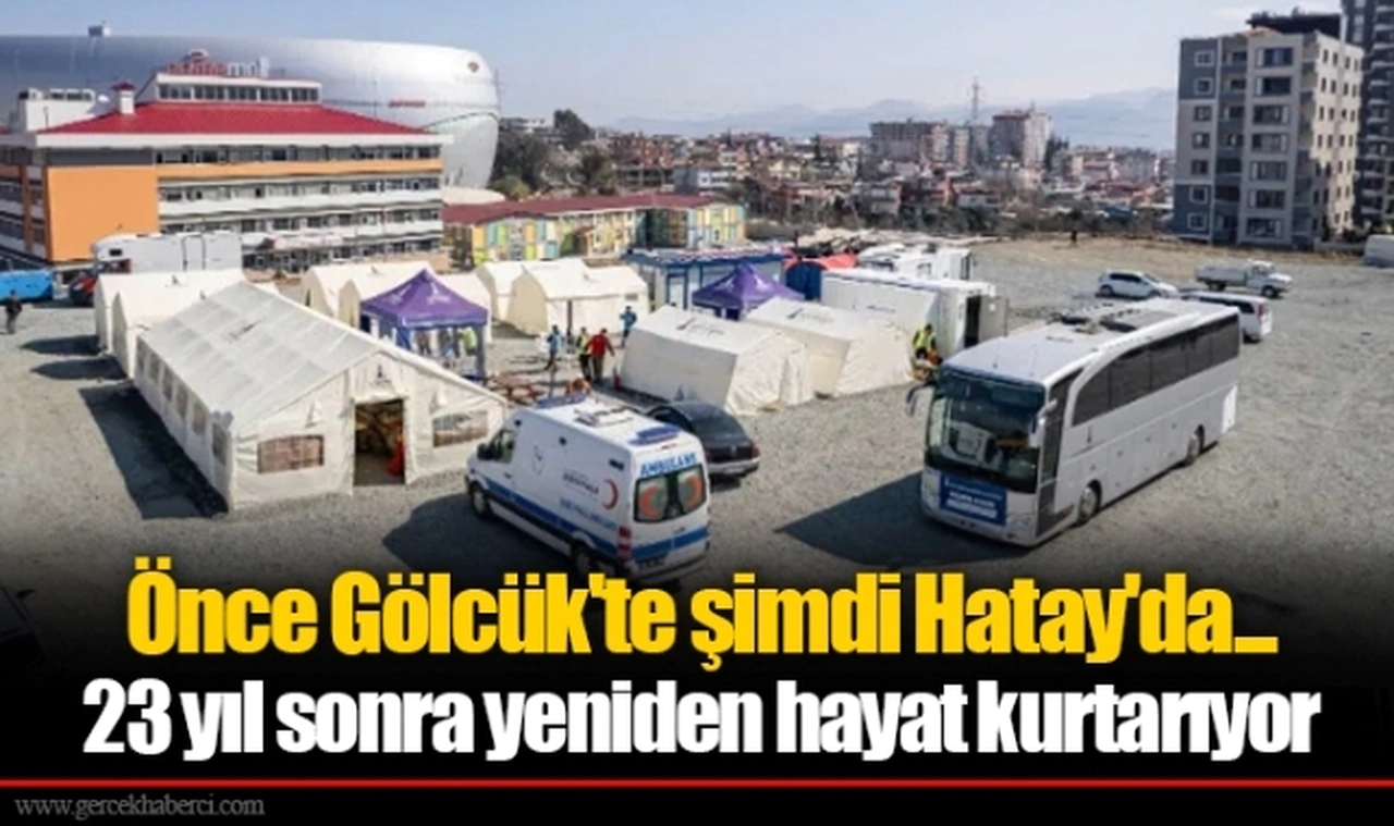 Önce Gölcük'te şimdi Hatay'da... 23 yıl sonra yeniden hayat kurtarıyor
