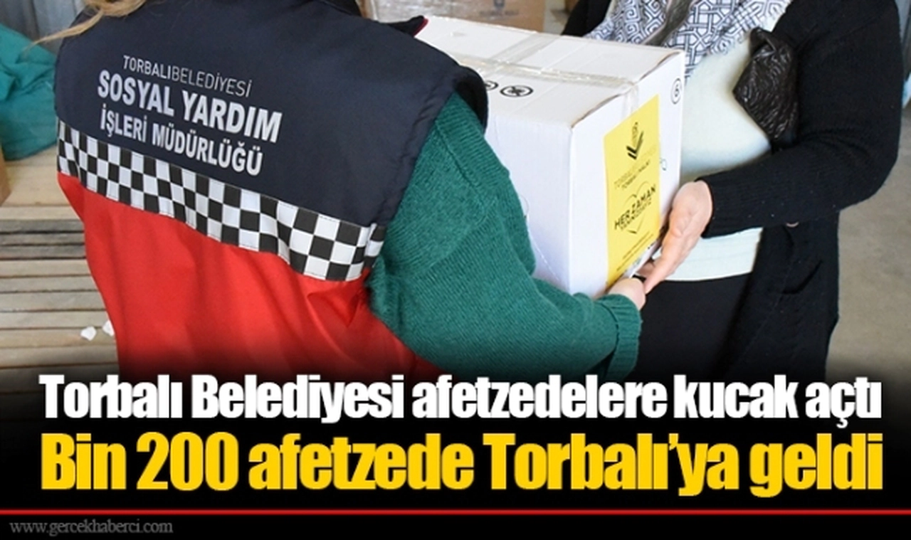 Torbalı Belediyesi afetzedelere kucak açtı