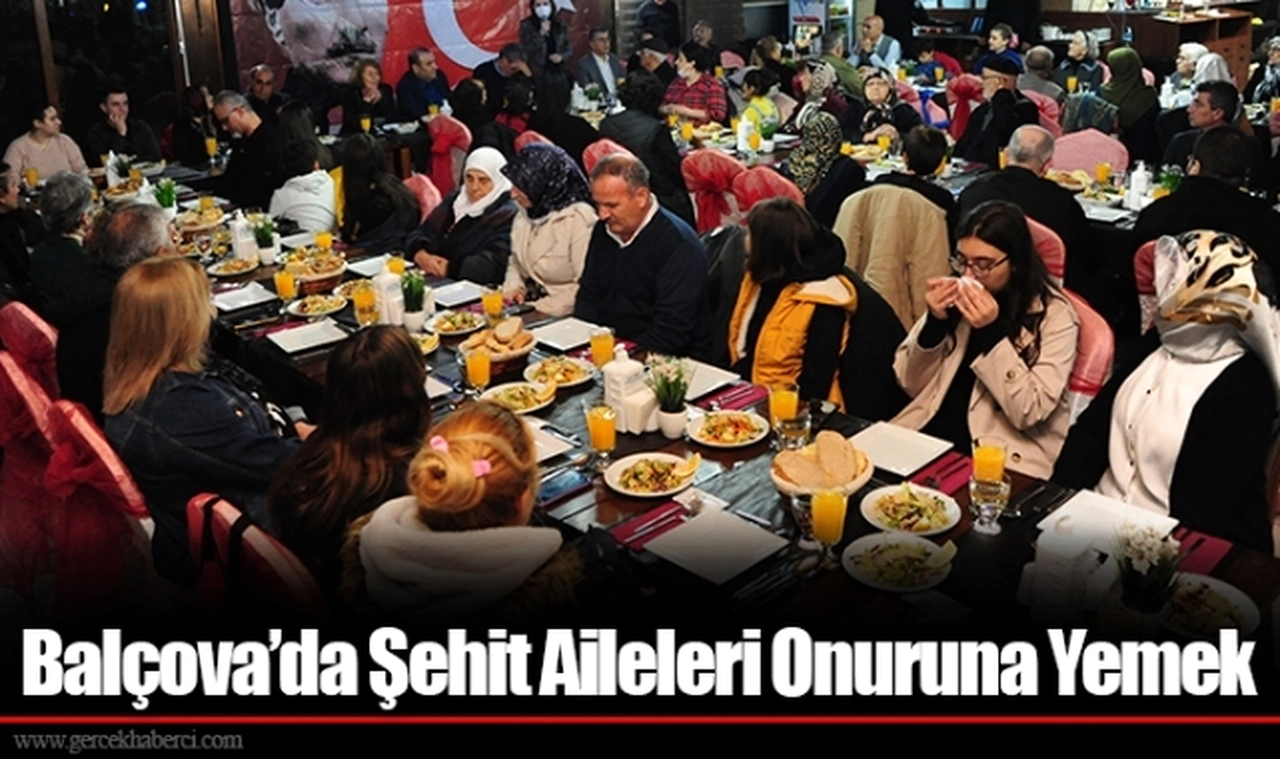 Balçova’da Şehit Aileleri Onuruna Yemek  
