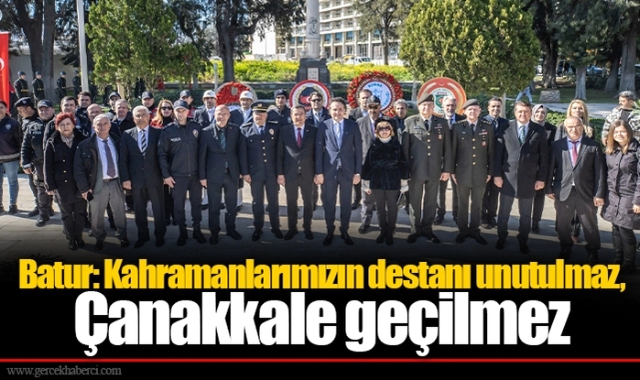 Batur: Kahramanlarımızın destanı unutulmaz, Çanakkale geçilmez