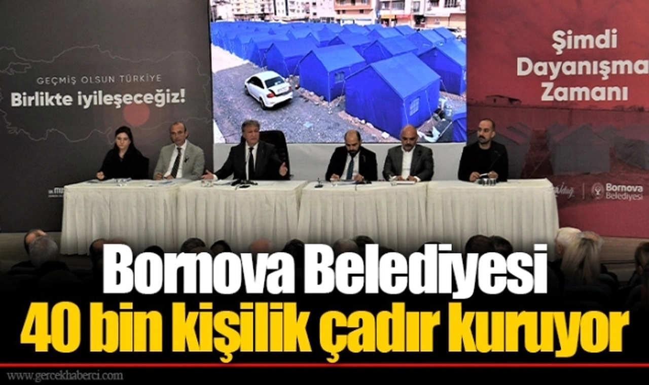 Bornova Belediyesi 40 bin kişilik çadır kuruyor