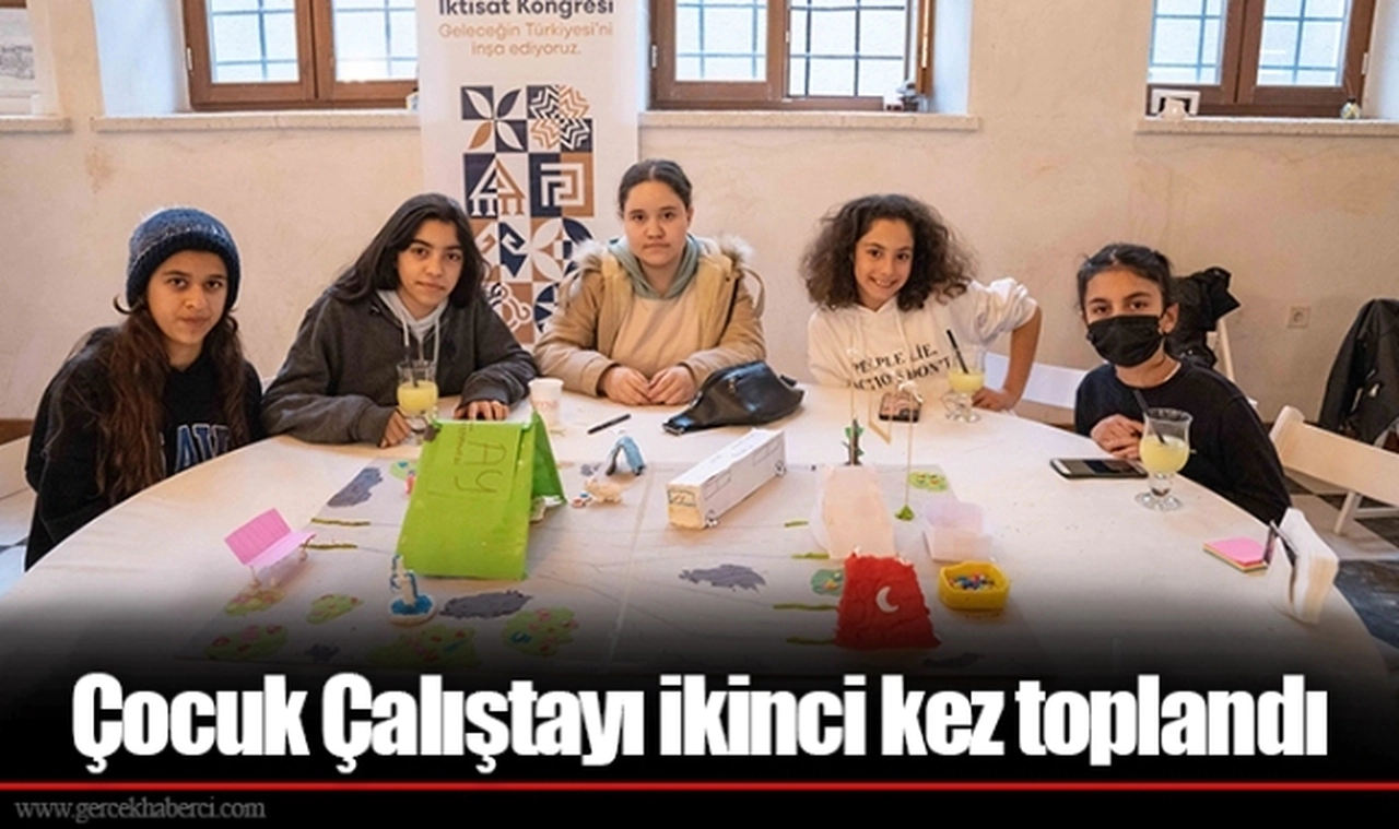 Çocuk Çalıştayı ikinci kez toplandı