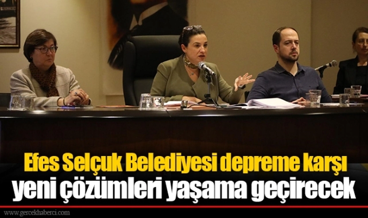 Efes Selçuk Belediyesi depreme karşı yeni çözümleri yaşama geçirecek