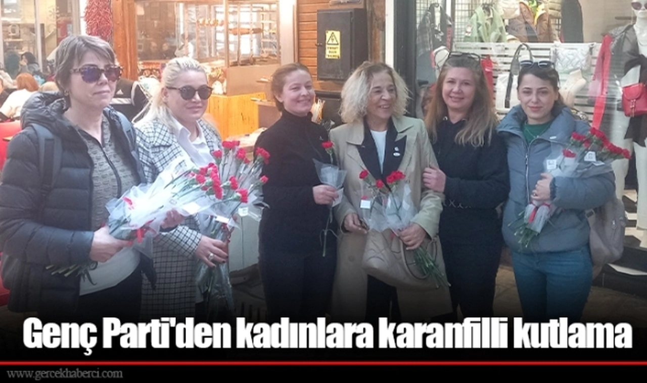 Genç Parti'den kadınlara karanfilli kutlama