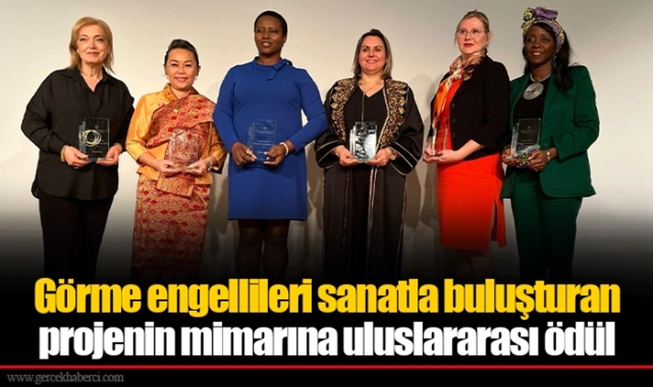 Görme engellileri sanatla buluşturan projenin mimarına uluslararası ödül