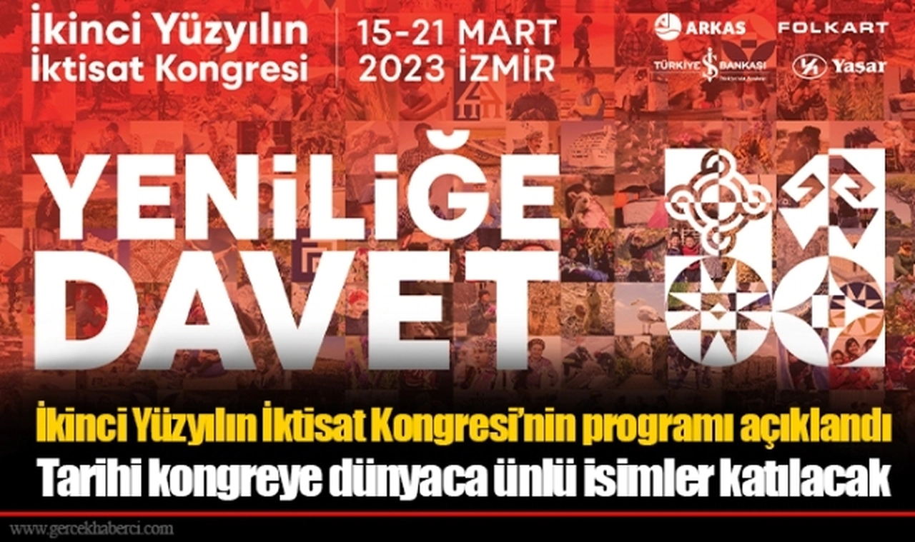 İkinci Yüzyılın İktisat Kongresi’nin programı açıklandı: Tarihi kongreye dünyaca ünlü isimler katılacak