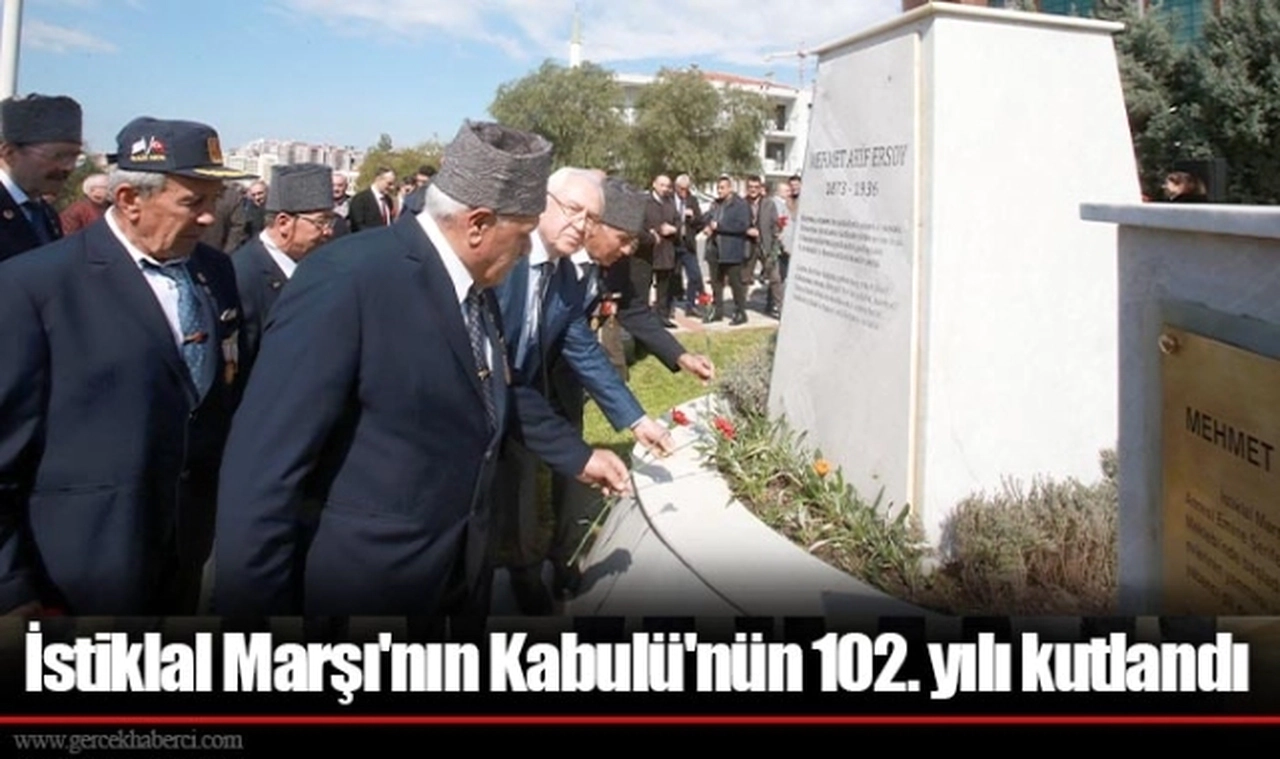 İstiklal Marşı'nın Kabulü'nün 102. yılı kutlandı