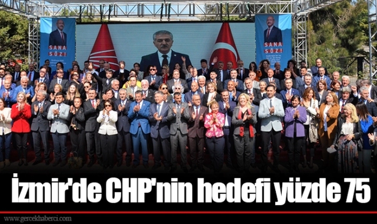 İzmir'de CHP'nin hedefi yüzde 75