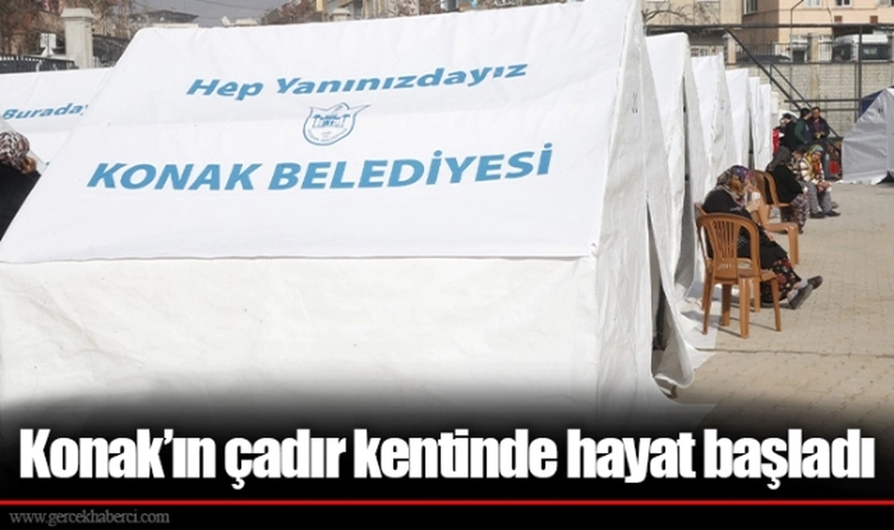 Konak’ın çadır kentinde hayat başladı