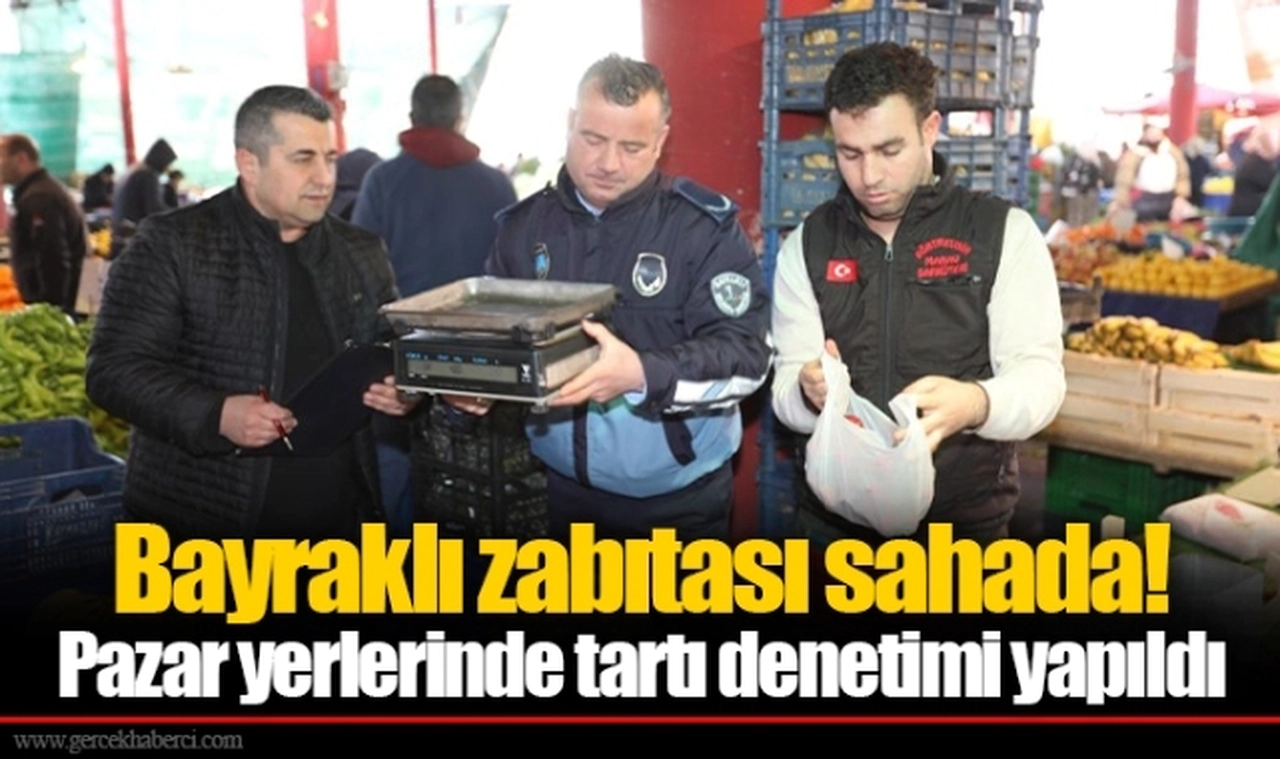 Bayraklı zabıtası sahada!  Pazar yerlerinde tartı denetimi yapıldı