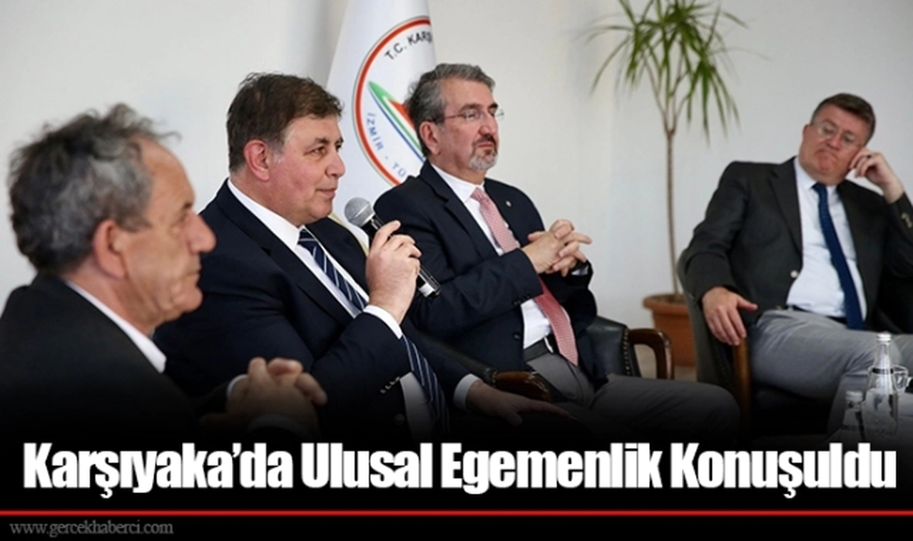 Karşıyaka’da Ulusal Egemenlik Konuşuldu