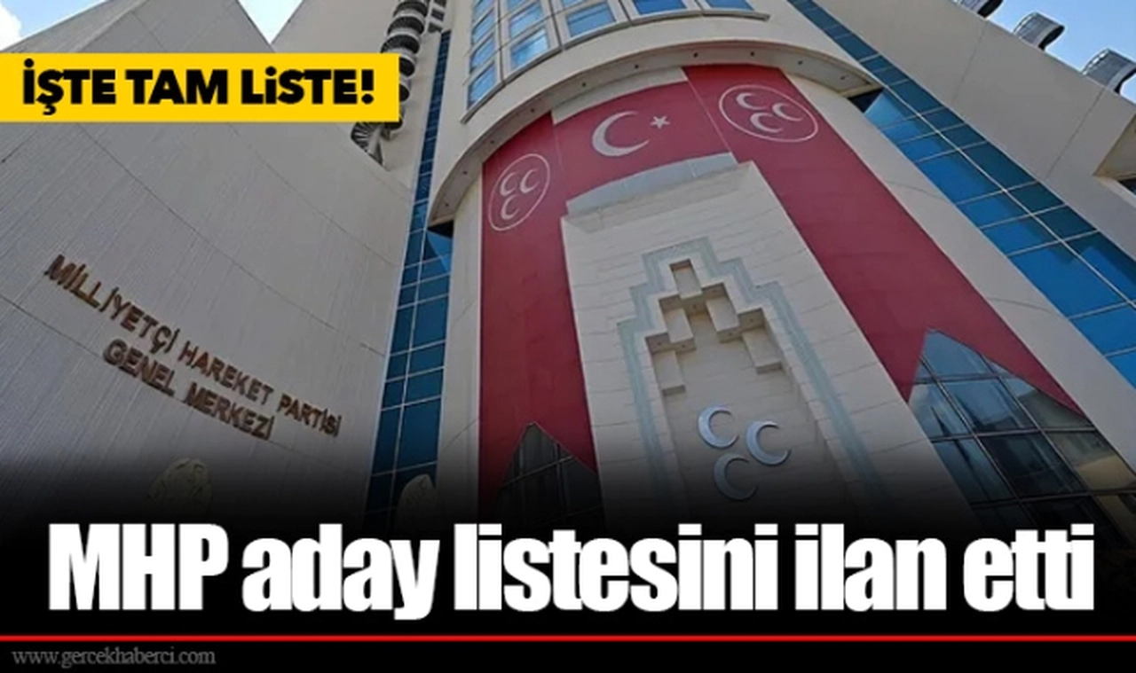 MHP aday listesini ilan etti