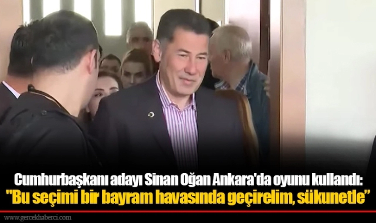 Cumhurbaşkanı adayı Sinan Oğan oyunu kullandı: "Bu seçimi bir bayram havasında geçirelim, sükunetle"