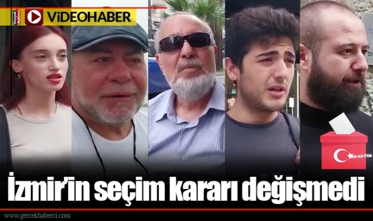 İzmir’in seçim kararı değişmedi
