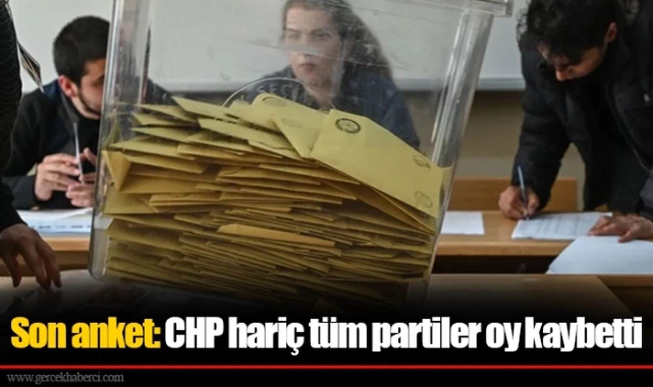 Son anket: CHP hariç tüm partiler oy kaybetti