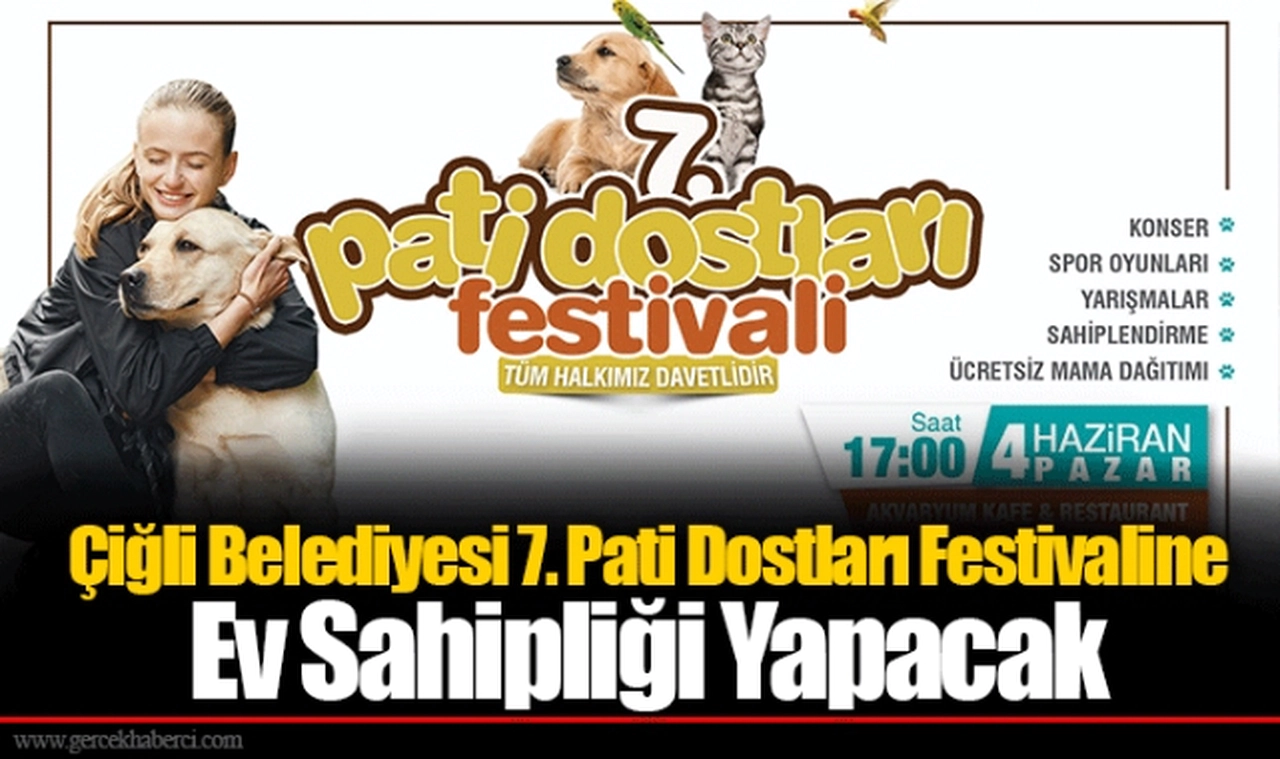 Çiğli Belediyesi 7. Pati Dostları Festivaline Ev Sahipliği Yapacak