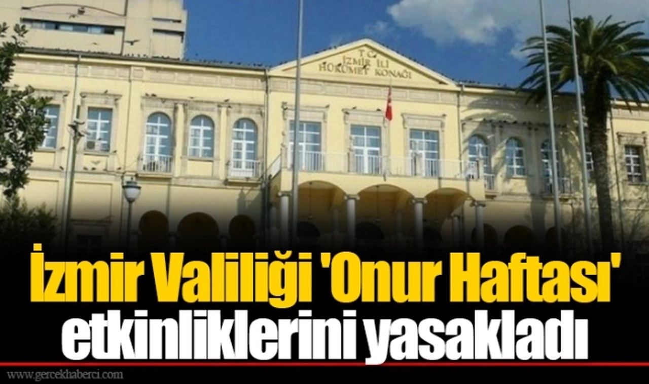 İzmir Valiliği 'Onur Haftası' etkinliklerini yasakladı