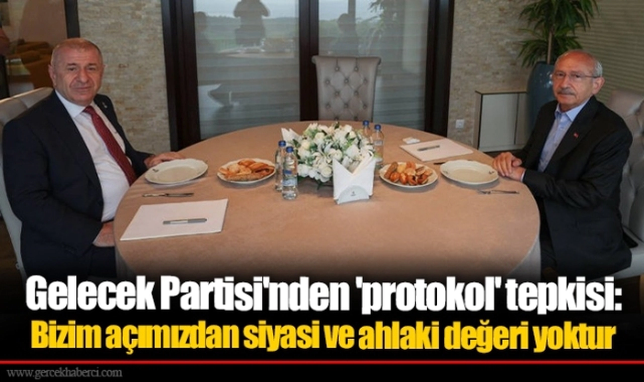 Gelecek Partisi'nden 'protokol' tepkisi: Bizim açımızdan siyasi ve ahlaki değeri yoktur