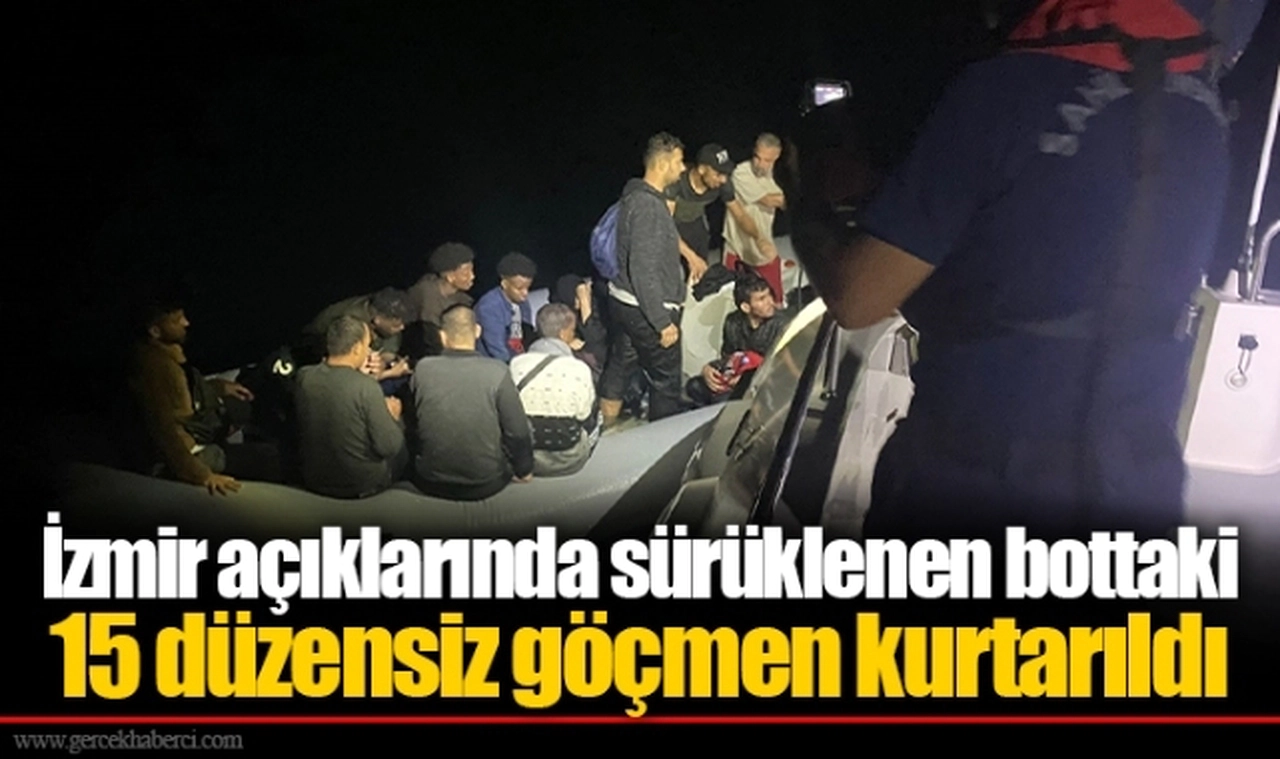 İzmir açıklarında sürüklenen bottaki 15 düzensiz göçmen kurtarıldı