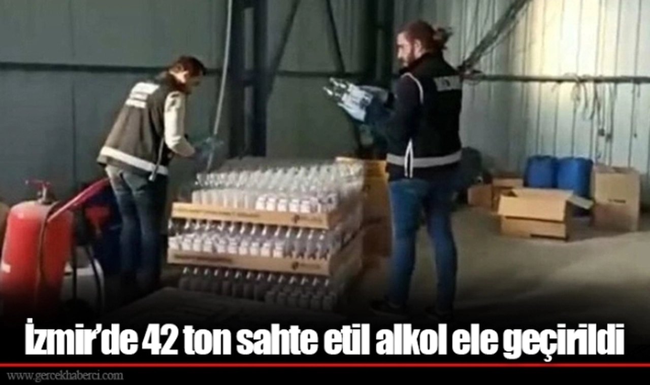 İzmir'de 42 ton sahte etil alkol ele geçirildi