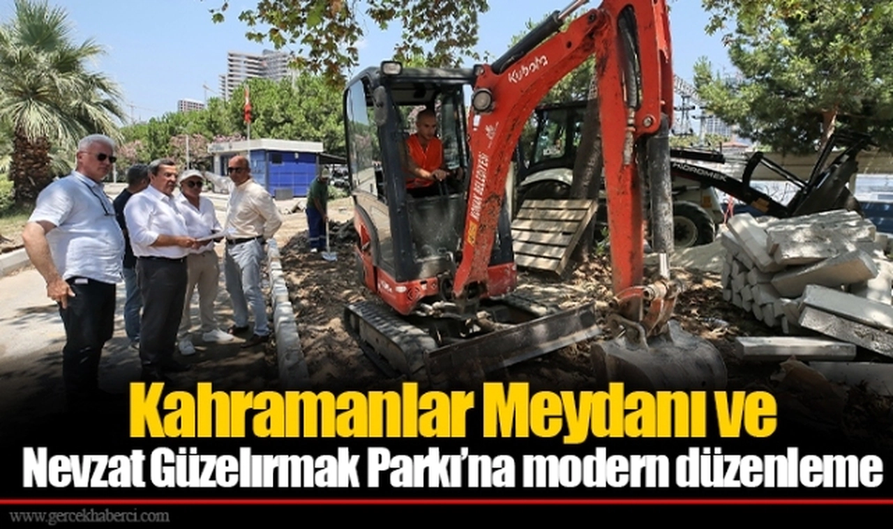 Kahramanlar Meydanı ve Nevzat Güzelırmak Parkı’na modern düzenleme