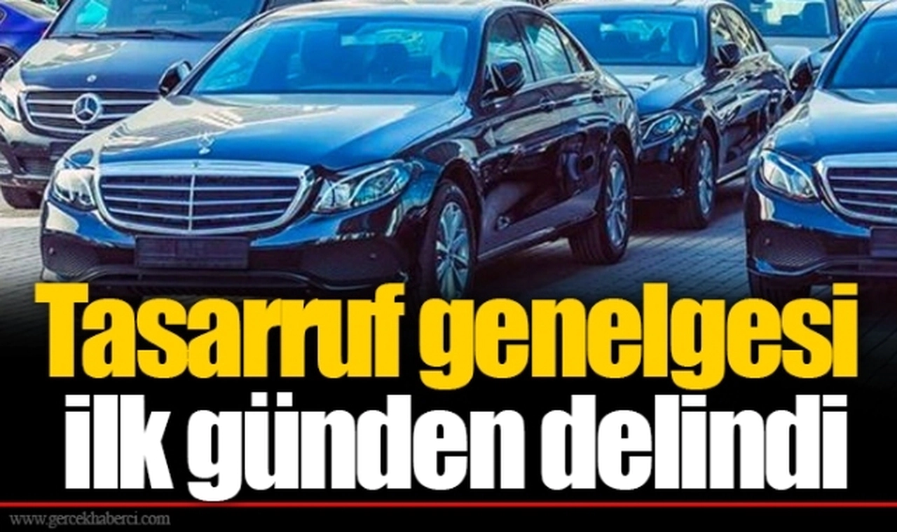Tasarruf genelgesi ilk günden delindi