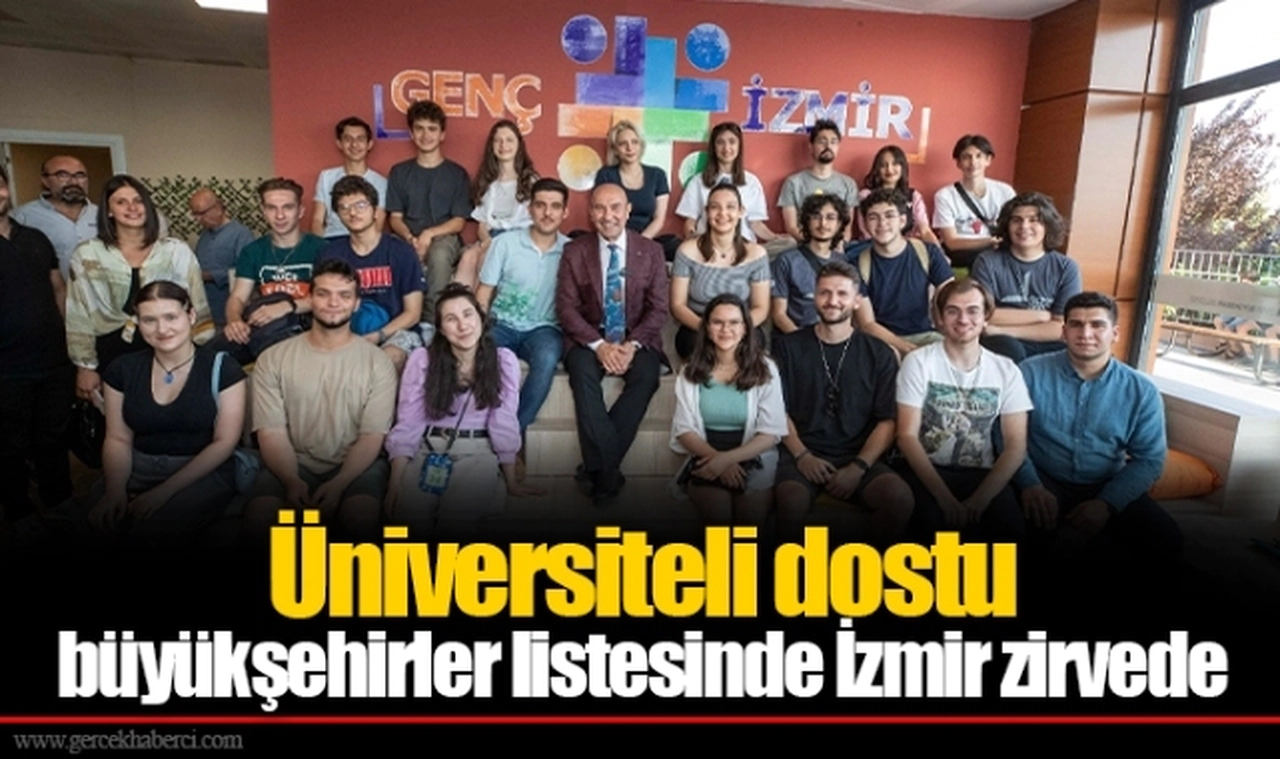 Üniversiteli dostu büyükşehirler listesinde İzmir zirvede