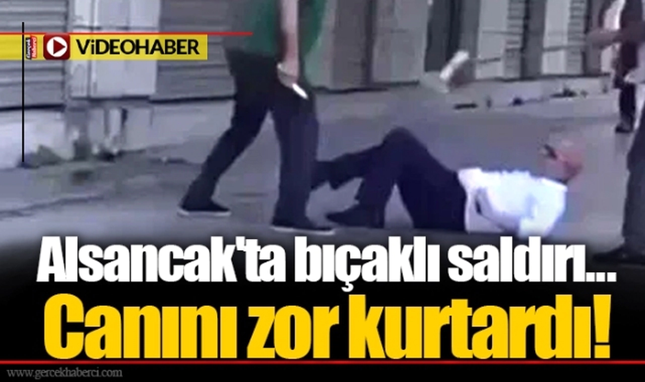 Alsancak'ta bıçaklı saldırı... Canını zor kurtardı!