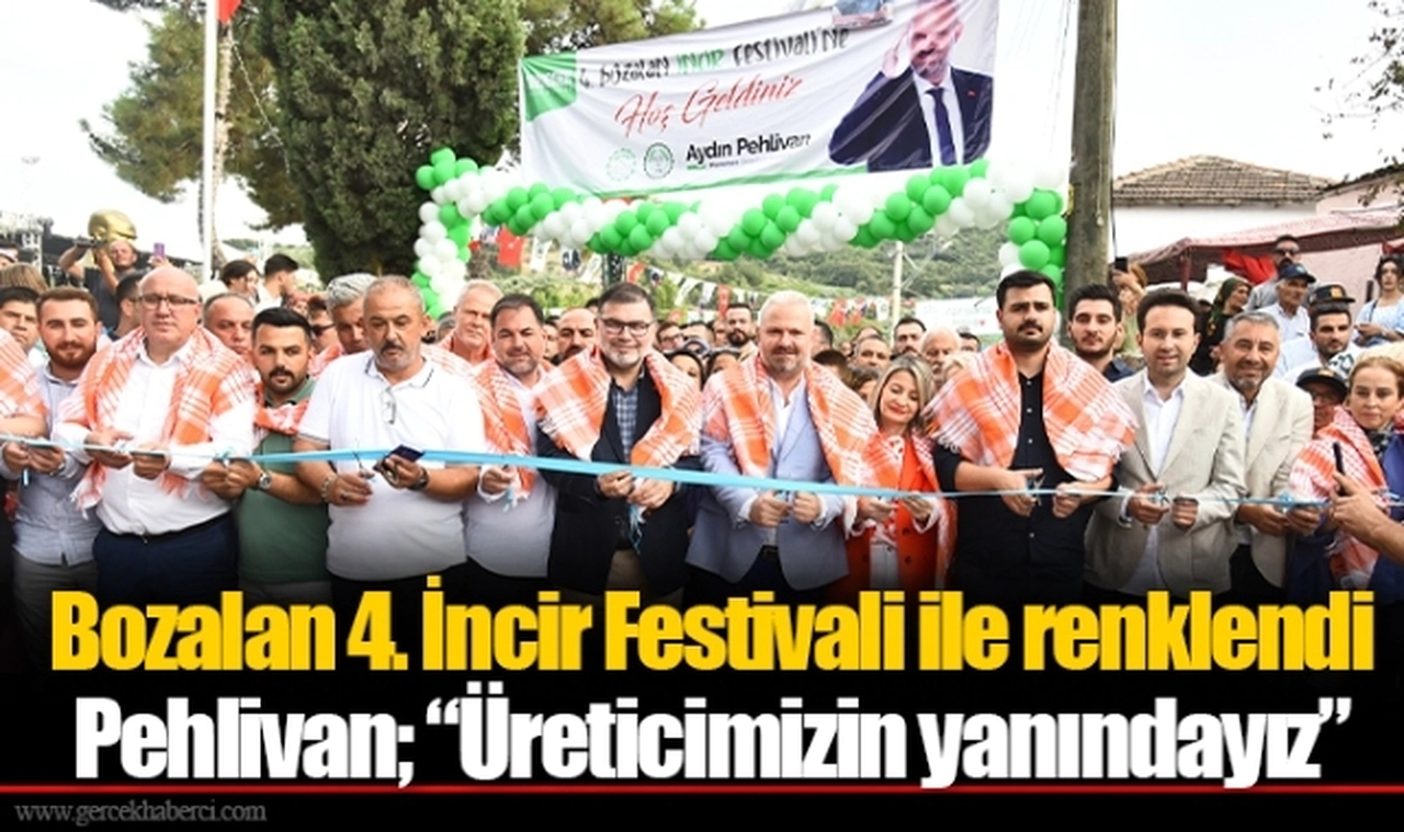 Bozalan 4. İncir Festivali ile renklendi... Pehlivan; “Üreticimizin yanındayız” 