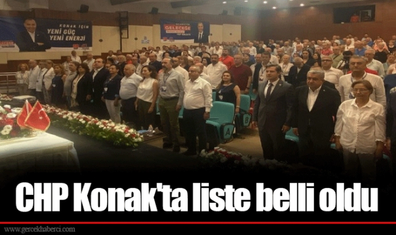 CHP Konak'ta liste belli oldu