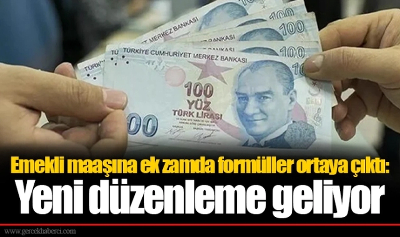 Emekli maaşına ek zamda formüller ortaya çıktı: Yeni düzenleme geliyor