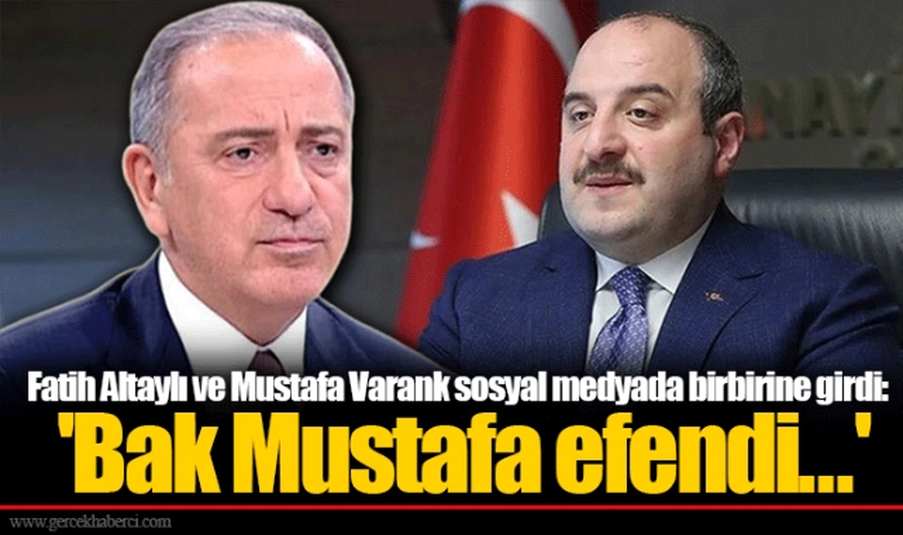 Fatih Altaylı ve Mustafa Varank sosyal medyada birbirine girdi: 'Bak Mustafa efendi...'