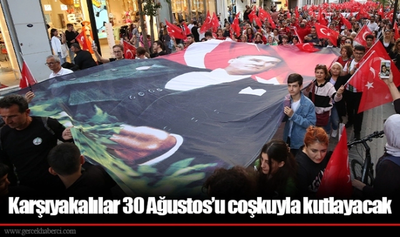 Karşıyakalılar 30 Ağustos’u coşkuyla kutlayacak