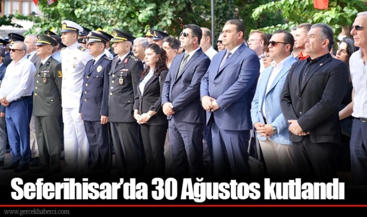 Seferihisar’da 30 Ağustos kutlamaları tören ile başladı