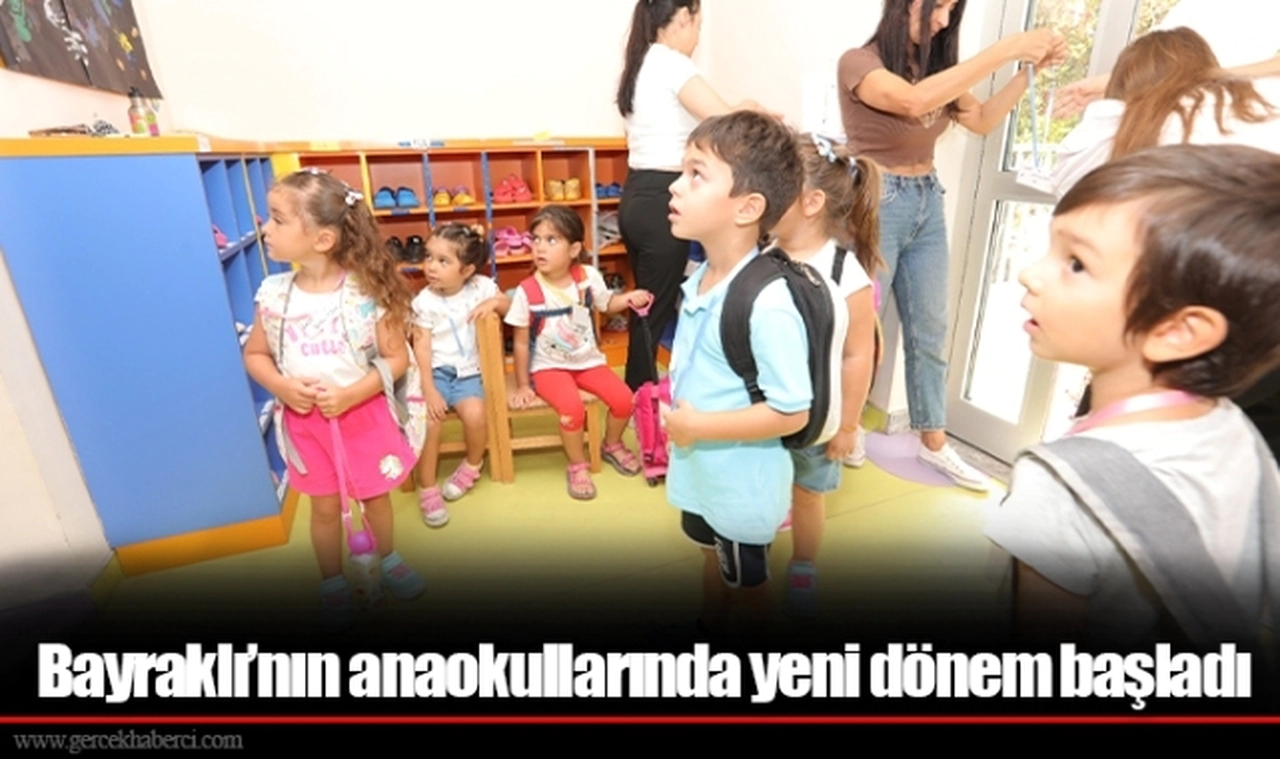 Bayraklı’nın anaokullarında yeni dönem başladı