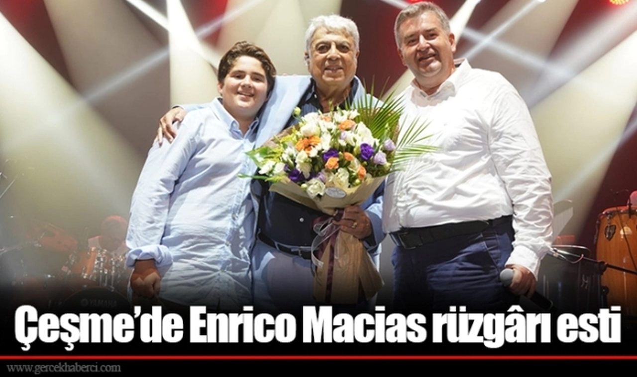 Çeşme’de Enrico Macias rüzgârı esti