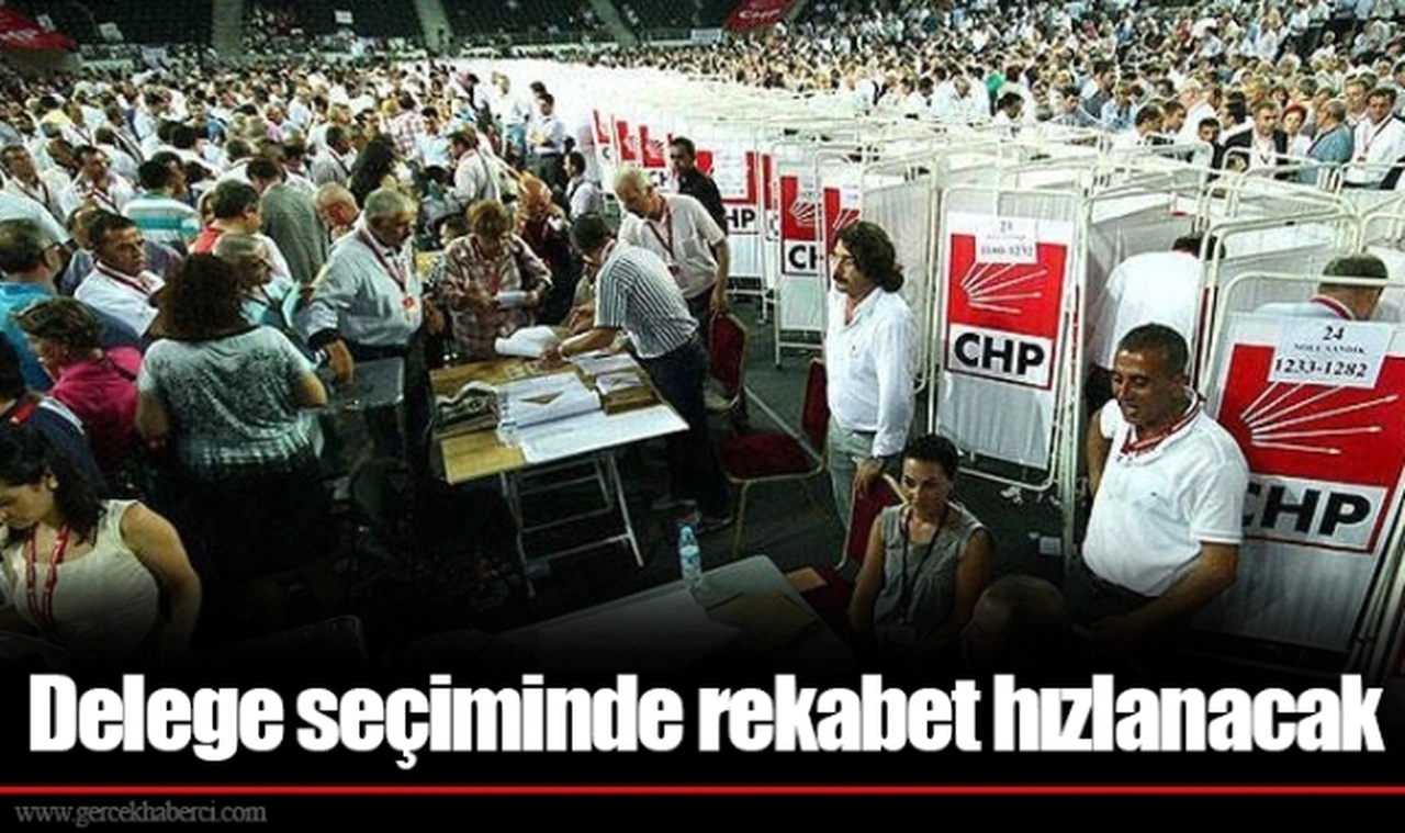 Delege seçiminde rekabet hızlanacak