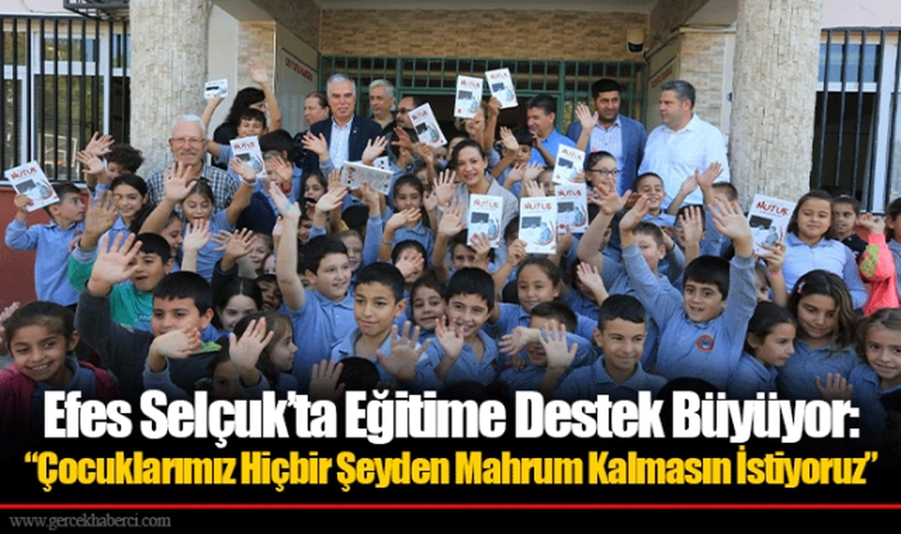 Efes Selçuk’ta Eğitime Destek Büyüyor: “Çocuklarımız Hiçbir Şeyden Mahrum Kalmasın İstiyoruz”
