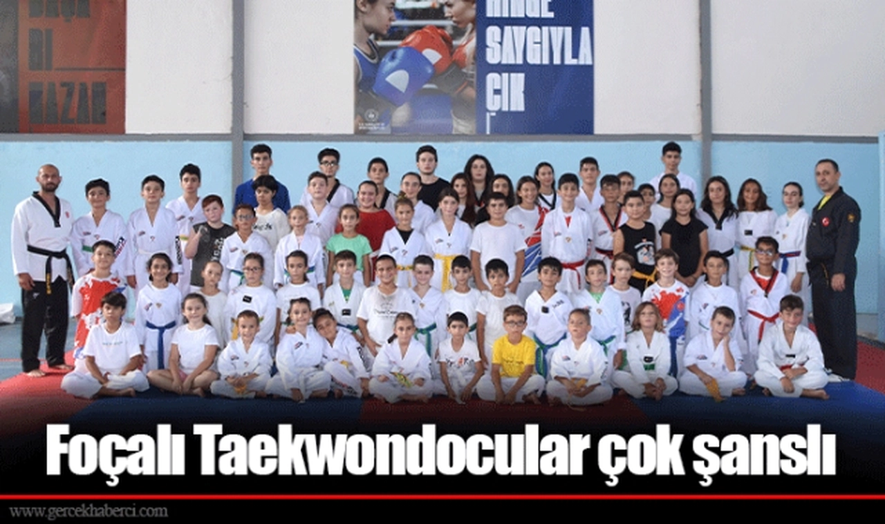 Foçalı Taekwondocular çok şanslı