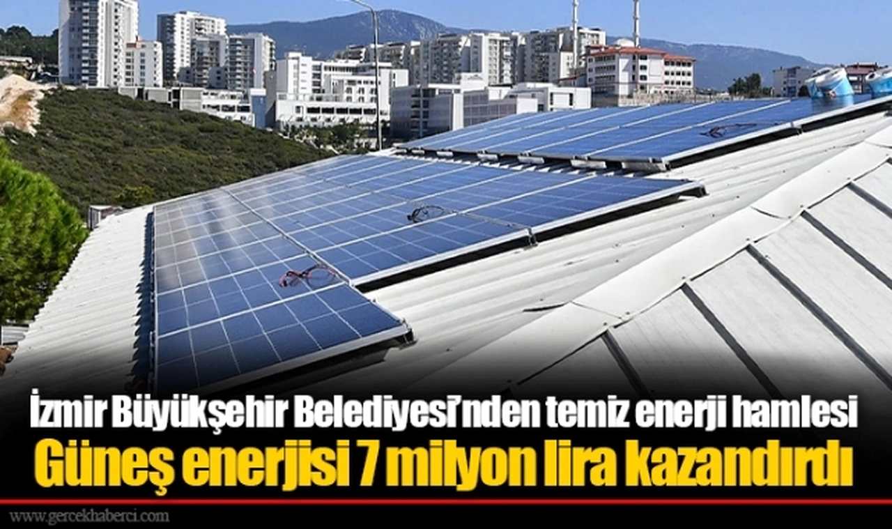 İzmir Büyükşehir Belediyesi’nden temiz enerji hamlesi
