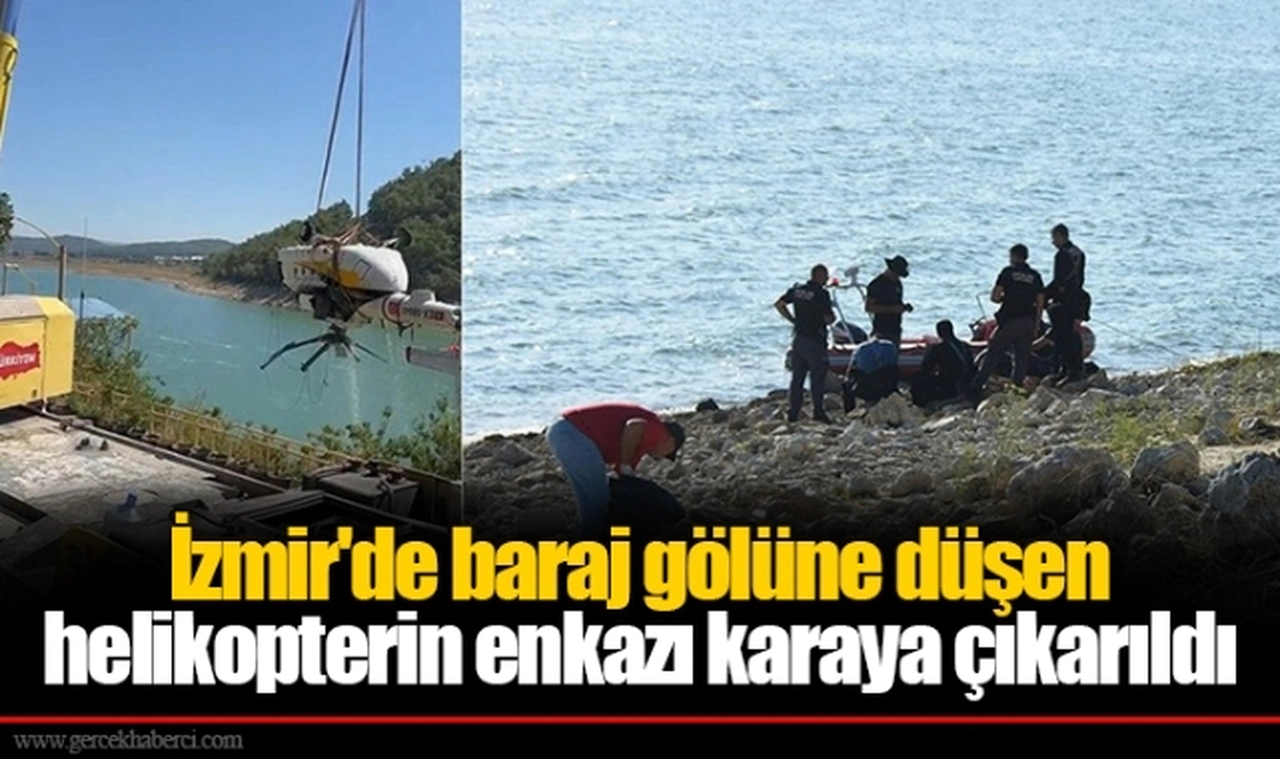 İzmir'de baraj gölüne düşen helikopterin enkazı karaya çıkarıldı