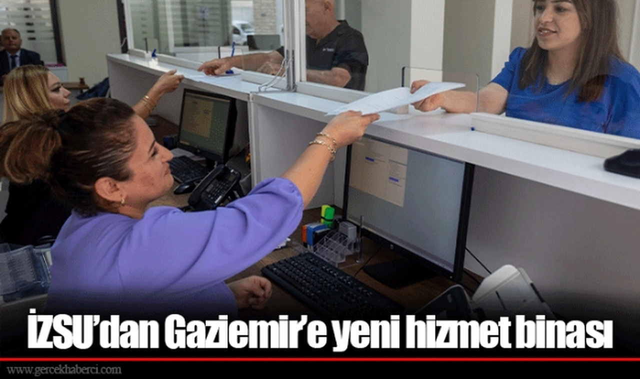 İZSU’dan Gaziemir’e yeni hizmet binası