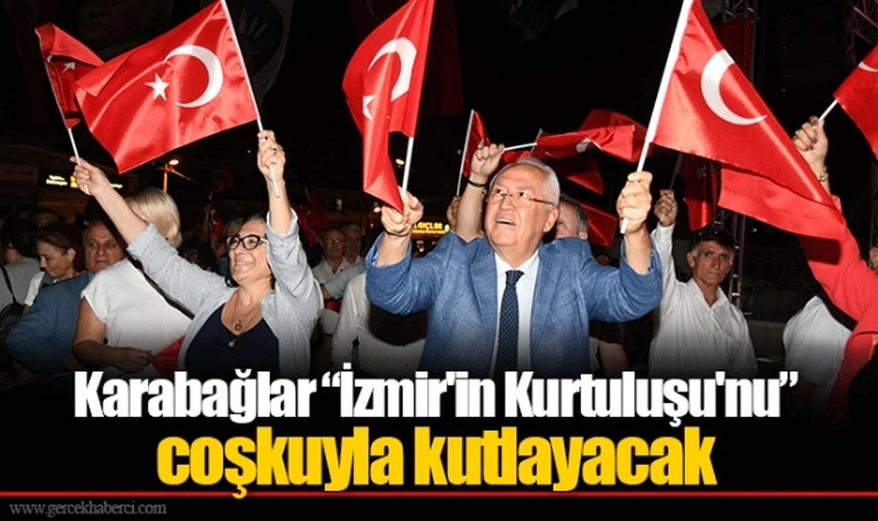 Karabağlar “İzmir'in Kurtuluşu'nu” coşkuyla kutlayacak